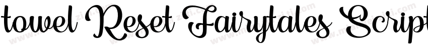 towel Reset Fairytales Script Regu字体转换